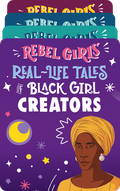 Rebel Girls: Real-Life Tales of Black Girl Magic