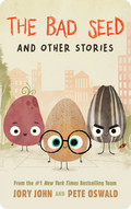The Bad Seed and Other Stories