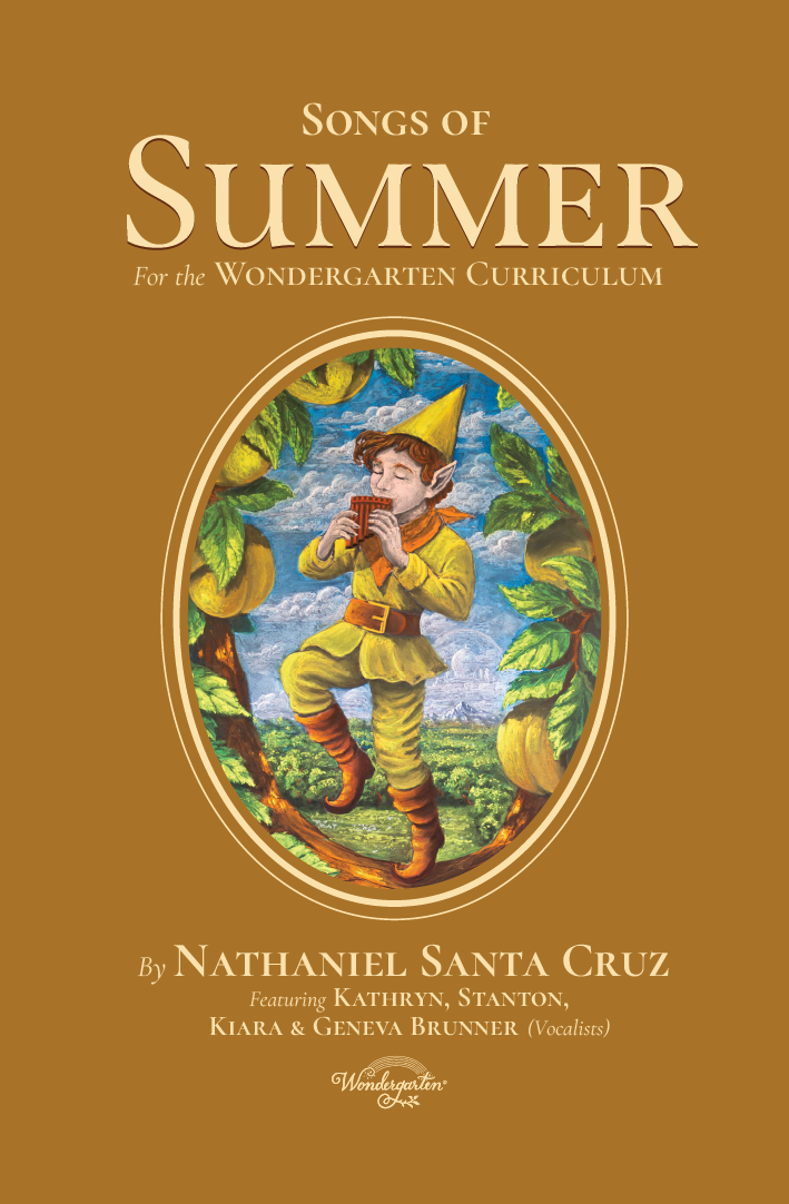 Songs of Summer: for the Wondergarten Curriculum